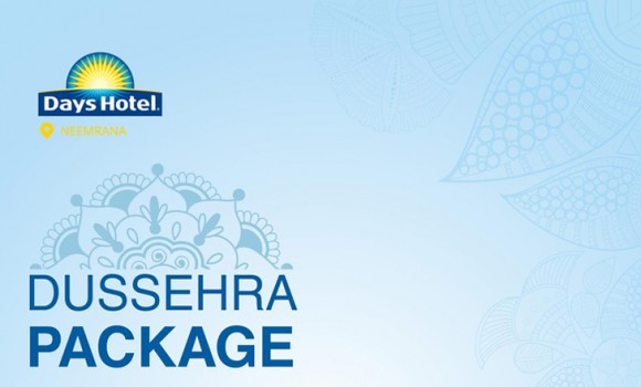 Dussehra-Package-Offer-2015-at-Days-Hotel-Neemrana-2